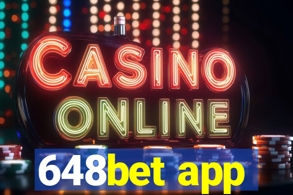 648bet app